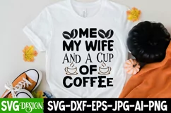 Me My Wife And A Cup of Coffee SVG Cut File Product Image 2