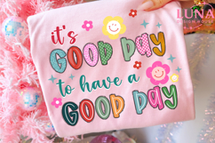 it’s a good day to have a good day PNG digital download Product Image 4