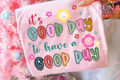 it’s a good day to have a good day PNG digital download Product Image 4