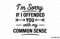 I&#039;m sorry if I offended you SVG | Quotes Svg Product Image 1