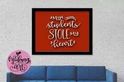 My students stole my heart svg, png, jpeg, eps and dxf Product Image 3