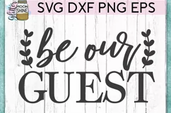 Be Our Guest SVG DXF PNG EPS Cutting Files Product Image 2