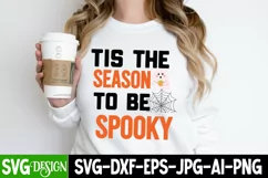 Tis The Season To be Spooky SVG Cut File,Halloween SVGDesign Product Image 1