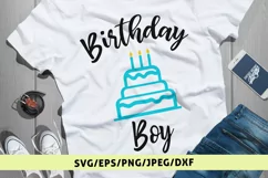 Birthday Boy - Birthday SVG EPS DXF PNG Cutting Files Product Image 1