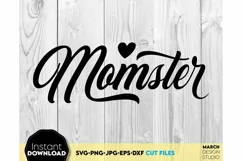 Momster Svg Png - Mom Phrase Svg - Mom Shirt Svgs Product Image 2