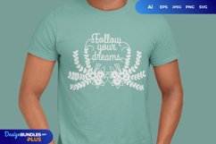 Follow Your Dreams SVG Product Image 2