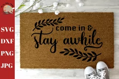 Come In and Stay Awhile Welcome Doormat svg DIY Product Image 1