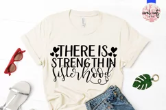 There is strength in sisterhood - Women Empowerment SVG Product Image 2