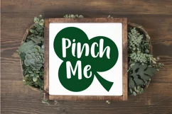 Pinch Me SVG File - St. Patrick's Day SVG File Product Image 2