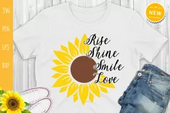 Rise Shine Smile Love Svg, Sunflower Quote svg Product Image 1