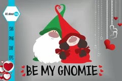 Be My Gnomie Svg, Gnome Svg, Valentine's Day svg Product Image 2