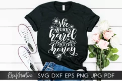 She Works Hard For The Honey SVG Queen Bee SVG Bumblebee SVG Product Image 6