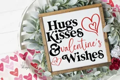 Hugs Kisses & Valentine's Wishes - Cut File - SVG Shirt Sign Product Image 2