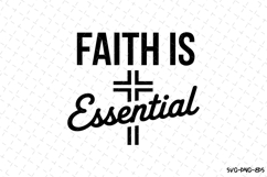 Faith is essential SVG | SVG Cut files | Cricut Product Image 1