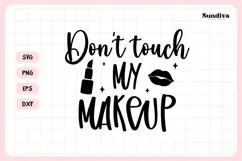 Makeup Bag Quotes for Cosmetic Pouch | Don't Touch My Makeup Product Image 3