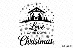 Love came down at Christmas Svg | Christmas Svg | Svg File Product Image 1