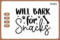 Funny Dog Bandana Quotes SVG | Will Bark For Snacks Product Image 3