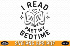 I Read Past my Bedtime SVG | Quotes | SVG Cut files Product Image 1