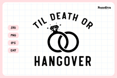 Funny Hangover Kit Saying SVG | Til Death Or Hangover Product Image 3