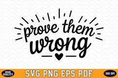 Prove them Wrong SVG | Quotes | SVG Cut files Product Image 1