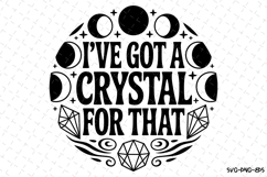 I&#039;ve got a crystal for that Svg | Halloween Svg | Svg File Product Image 1