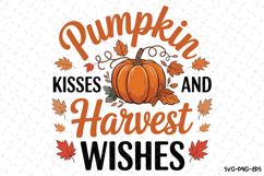 Pumpkin kisses and harvest wishes Svg | Halloween Svg | Svg Product Image 1