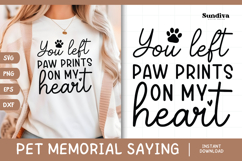 Pet Memorial Quote SVG | You Left Paw Prints Product Image 1