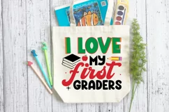 I Love My First Graders SVG, School SVG Design Product Image 3