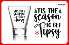 Funny Christmas Shot Glass Quote SVG | To Get Tipsy Product Image 3