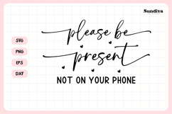 Wedding Sign Saying SVG | Please Be Present Product Image 3