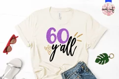 60 y'all - Birthday SVG EPS DXF PNG Cutting File Product Image 2