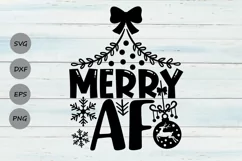 Merry AF Svg, Christmas Svg, Funny Christmas Svg, Holidays. Product Image 1