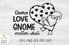 Gnome svg Choose love Valentine gnomes svg files for cricut Product Image 1