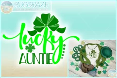 Lucky Auntie St Patricks Day Quote Svg Dxf Eps Png Pdf Files Product Image 1