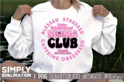 Overstimulated Moms Club Sublimation Png Product Image 3