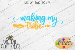 Making My Tribe SVG Product Image 2