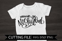 Warning I'm Nocturnal - Funny Baby - Hand Lettered SVG Product Image 1