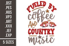 Fueled By Coffee And Country Music|Embroidery Design Product Image 1