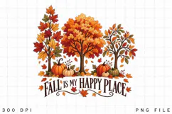 Fall Is My Happy Place PNG, Autumn Trees and Pumpkins Product Image 2