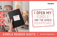 Kindle Lover - Reading Quote SVG | And The World Disappears Product Image 1