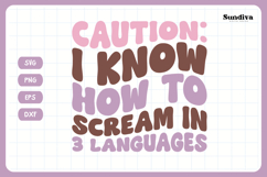 Funny Toddler T-shirt Quotes SVG | I Know How To Scream Product Image 3