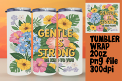 STUNNING 20oz Tumbler Design for Any Occasion , Flower Quote Product Image 1