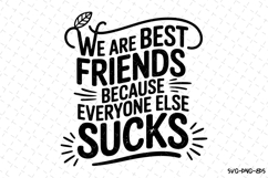 We are best friends Svg | Sarcastic Svg | Svg Cut File Product Image 1