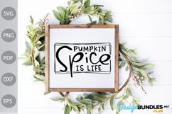 Pumpkin Spice Is Life - Fall / Autumn Design Product Image 3