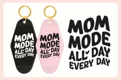 Mom Motel Keychain SVG | Mom Mode All Day Every Day Product Image 3