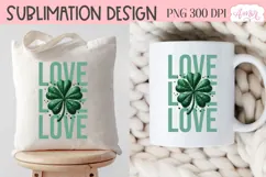 St. Patrick's day PNG sublimation | Love clover shirt PNG Product Image 5