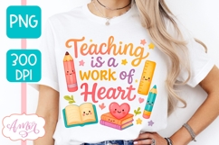 Teaching is a work of heart shirt PNG, Teacher sublimation Product Image 3