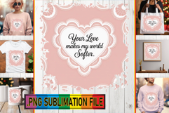 RADIANT TSHIRT Sublimation PNG, Heart Quote Product Image 1