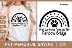 Pet Memorial Quote SVG | Rainbow Bridge Product Image 1