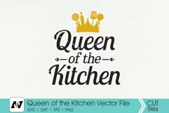 Queen of the Kitchen Svg, Kitchen Queen Svg, Kitchen Svg Product Image 1